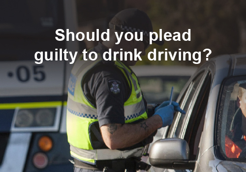Should You Plead Guilty to Drink Driving?